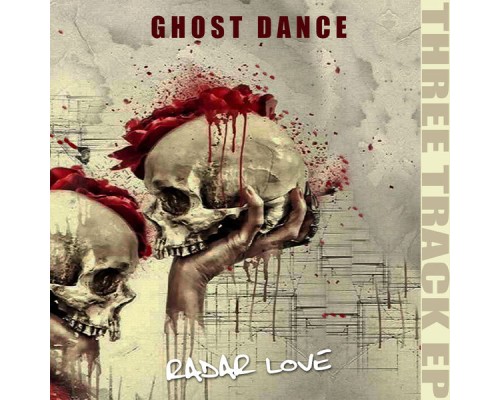 Ghost Dance - Radar Love