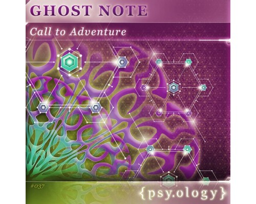 Ghost Note - Call to Adventure