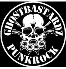 Ghostbastardz - ...Merkt euch diesen Namen