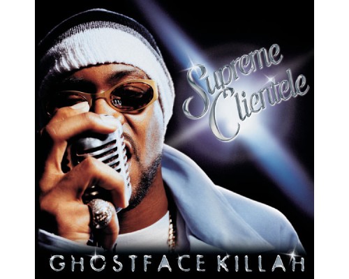 Ghostface Killah - Supreme Clientele