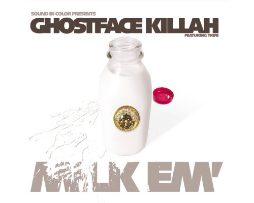 Ghostface Killah - Milk 'Em