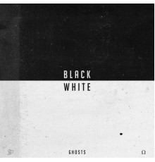 Ghosts - Black & White