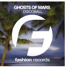 Ghosts Of Mars - Discoball