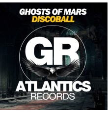 Ghosts Of Mars - Discoball