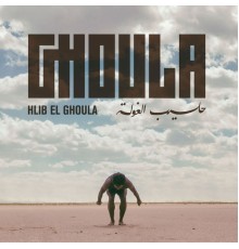 Ghoula - Hlib el Ghoula