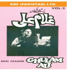 Ghulam Ali - Meri Pasand  Vol-2