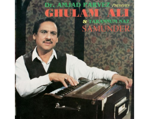 Ghulam Ali Khan - Samunder