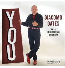 Giacomo Gates - You