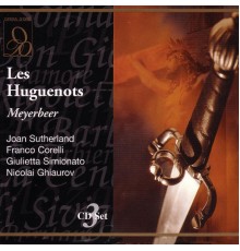Giacomo Meyerbeer - Les Huguenots (Gli Ugonotti)