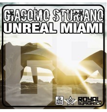 Giacomo Sturiano - Unreal Miami