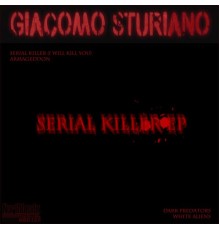 Giacomo Sturiano - Serial Killer EP