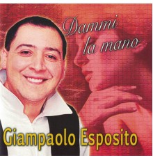 Giampaolo Esposito - Dammi la mano