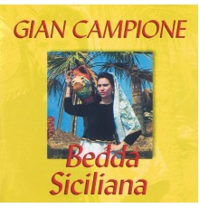 Gian Campione - Bedda siciliana