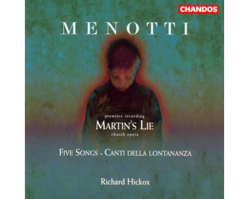 Gian Carlo Menotti - Martins Lie