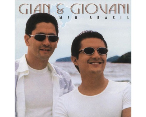 Gian & Giovani - Meu Brasil