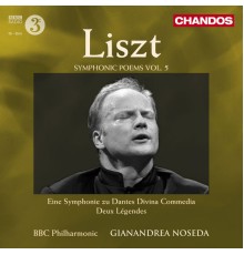 Gianandrea Noseda, BBC Philharmonic Orchestra, Gillian Keith, Ladies Voices of the City of Birmingham Symphony Chorus - Liszt: Symphonic Poems, Vol. 5