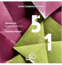 Gianandrea Noseda, London Symphony Orchestra - Shostakovich: Symphonies Nos. 5 & 1