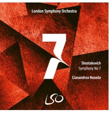 Gianandrea Noseda, London Symphony Orchestra - Shostakovich: Symphony No. 7