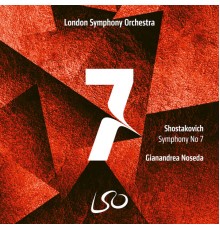 Gianandrea Noseda, London Symphony Orchestra - Shostakovich: Symphony No. 7