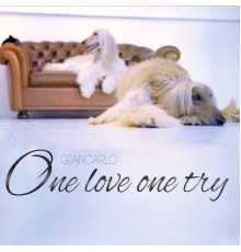 Giancarlo - One Love One Try