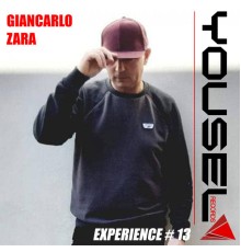 Giancarlo Zara - Yousel Experience # 13