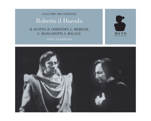 Gianfranco Manganotti, Boris Christoff, Renata Scotto, Giorgio Merighi - Meyerbeer: Roberto le Diable (Live) Gianfranco Manganotti, Boris Christoff, Renata Scotto, Giorgio Merighi - Meyerbeer: Roberto le Diable (Live)