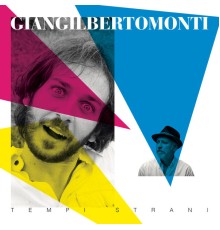Giangilberto Monti - Tempi strani  (Live)