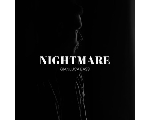 Gianluca Bass - Nightmare