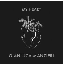 Gianluca Manzieri - My Heart