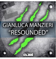 Gianluca Manzieri - Resounded