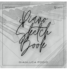 Gianluca Podio - Piano Sketch Book