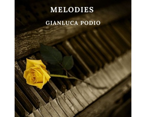 Gianluca Podio - Melodies