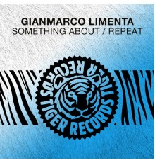 Gianmarco Limenta - Something About / Repeat