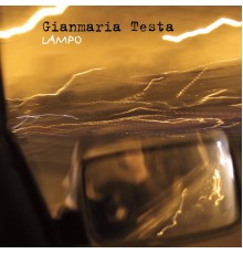 Gianmaria Testa - Lampo (Gianmaria Testa)