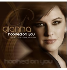 Gianna - Hooked On You