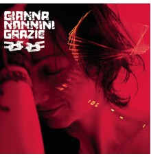 Gianna Nannini - Grazie