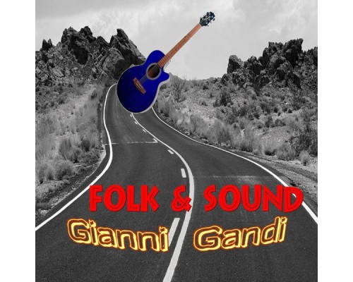 Gianni Gandi - FOLK & SOUND