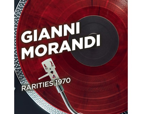 Gianni Morandi - Rarities 1970