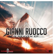 Gianni Ruocco - Is Heaven Ep