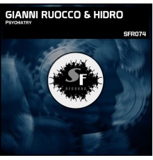 Gianni Ruocco, Hidro - Psychiatry