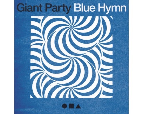 Giant Party - Blue Hymn