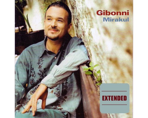 Gibonni - Mirakul (Extended)