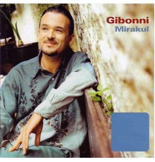 Gibonni - Mirakul