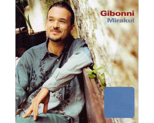 Gibonni - Mirakul