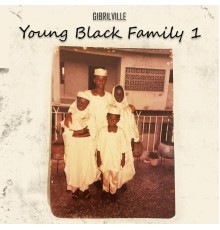 Gibrilville - Young Black Family 1