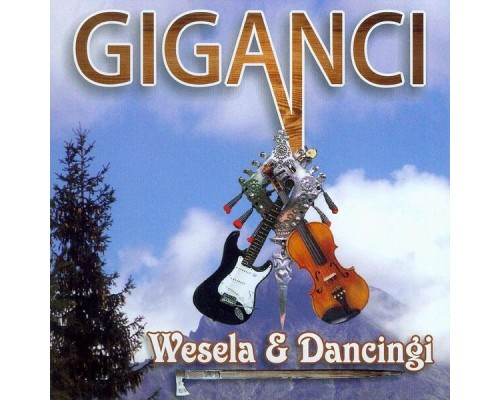 Giganci - Wesela i Dancingi