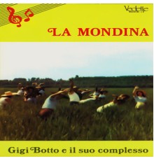 Gigi Botto e il suo complesso - La mondina