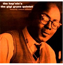 Gigi Gryce - The Hap'nin's