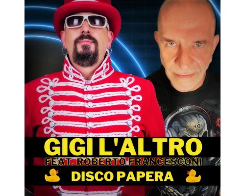 Gigi L'Altro - Disco Papera