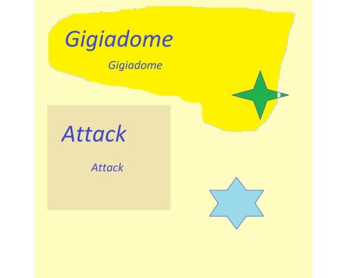 Gigiadome - Attack